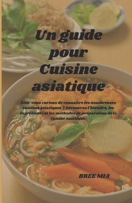 Book cover for Un guide pour Cuisine asiatique
