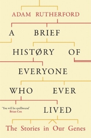 Cover of A Brief History of Everyone Who Ever Lived