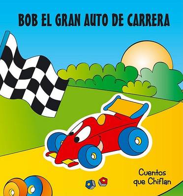 Book cover for Bob El Gran Auto de Carrera