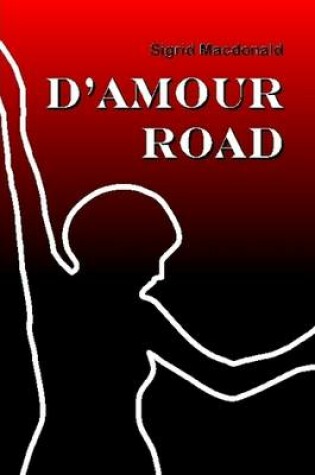 Cover of D'Amour Road