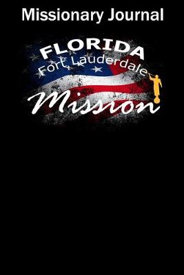 Book cover for Missionary Journal Florida Fort Lauderdale Mission