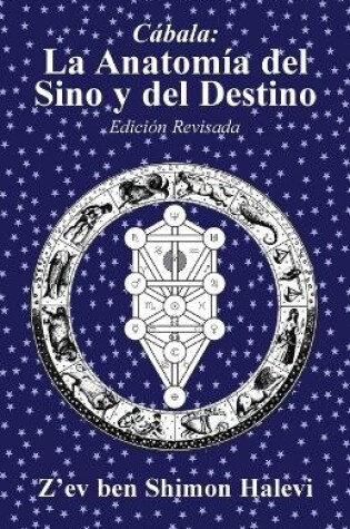 Cover of La Anatomia Del Sino y Del Destino