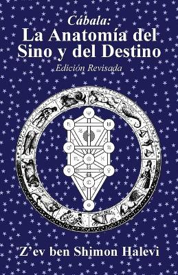 Book cover for La Anatomia Del Sino y Del Destino