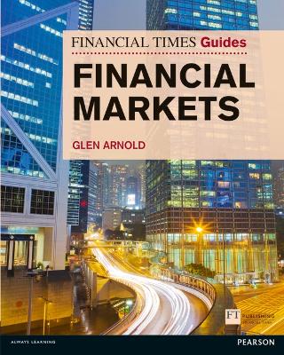 Cover of Financial Times Guide to the Financial Markets