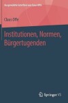 Book cover for Institutionen, Normen, Burgertugenden
