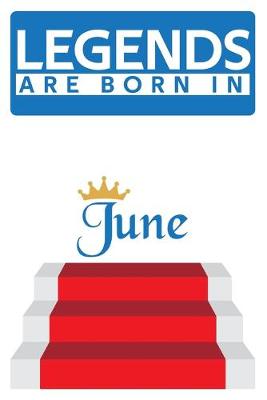 Book cover for Legends are born in June
