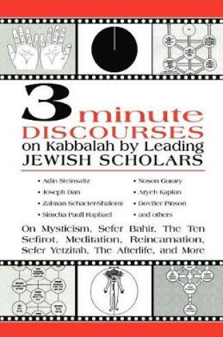 Cover of 3 Minute Discourses on Kabbalah by Leading Jewish Scholars