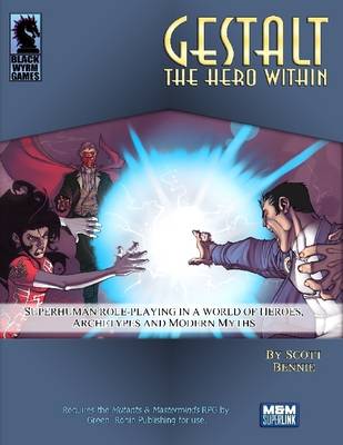 Book cover for Gestalt: The Hero Within : A Superhuman Role-Playing Game in a World of Heroes. Archetypes and Modern Myths