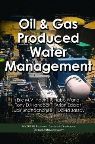 Cover of Oil & Gas Produced Water Management