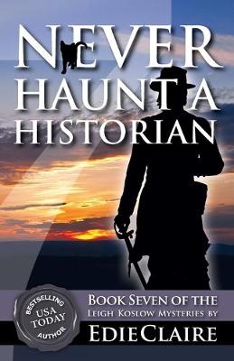 Book cover for Never Haunt a Historian