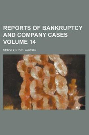 Cover of Reports of Bankruptcy and Company Cases Volume 14