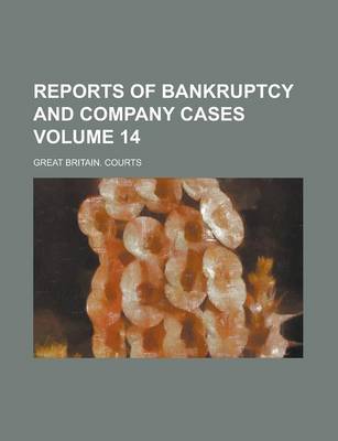 Book cover for Reports of Bankruptcy and Company Cases Volume 14