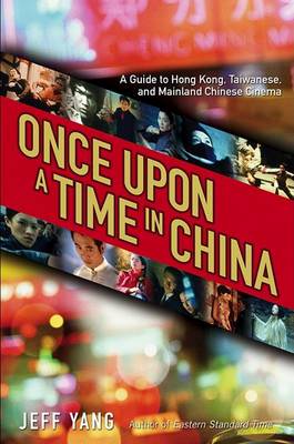Cover of Once Upon a Time in China