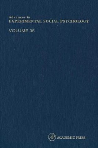 Cover of Advances in Experimental Social Psychology, Volume 35