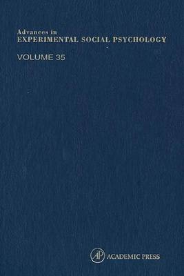 Book cover for Advances in Experimental Social Psychology, Volume 35
