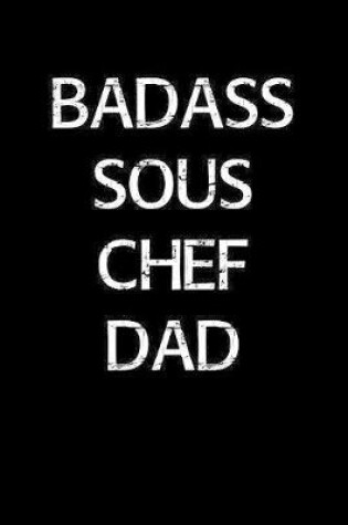 Cover of Badass Sous Chef Dad