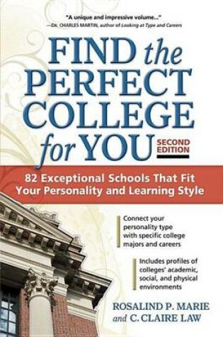 Cover of Find the Perfect College for You: 82 Exceptional Schools That Fit Your Personality and Learning Style