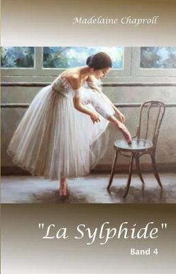 Book cover for "la Sylphide" Band 4