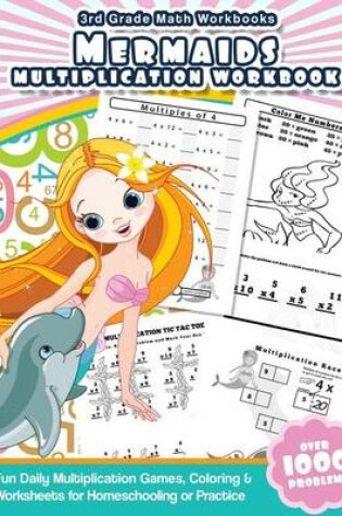 Cover of 3rd Grade Math Workbooks Mermaids Multiplication Workbook