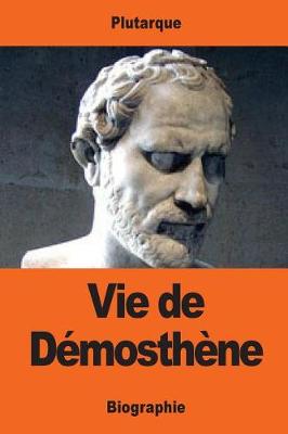 Book cover for Vie de Démosthène