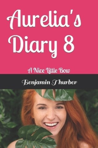 Cover of Aurelia's Diary 8