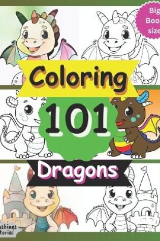 Cover of Coloring 101 Dragons