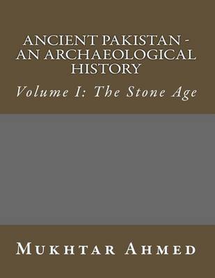 Cover of Ancient Pakistan - An Archaeological History