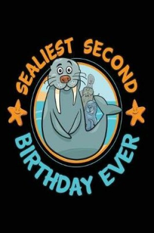 Cover of Sealiest Second Birthday Ever