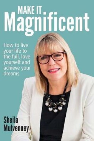 Cover of Make It Magnificent