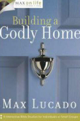 Cover of Building a Godly Home