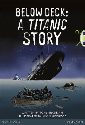Book cover for Bug Club Pro Guided Year 5 Below Deck: A Titanic Story