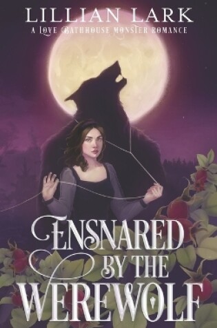 Cover of Ensnared by the Werewolf