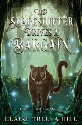 Cover of The Shapeshifter Drives a Bargain