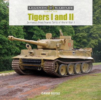 Book cover for Tigers I and II : Germany's Most Feared Tanks of World War II
