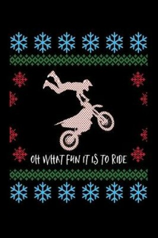 Cover of Oh What Fun it is To Ride