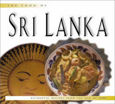 Book cover for The Food of Sri Lanka