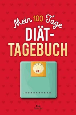 Book cover for Mein 100 Tage Diat-Tagebuch