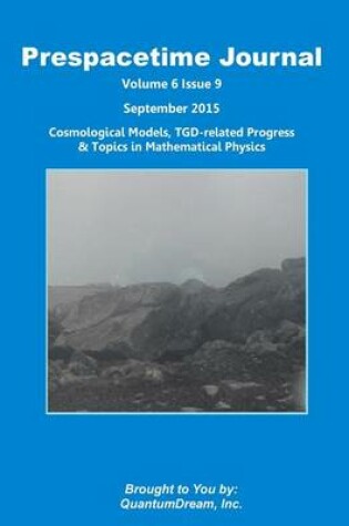 Cover of Prespacetime Journal Volume 6 Issue 9