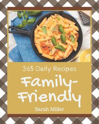 Book cover for 365 Daily Family-Friendly Recipes