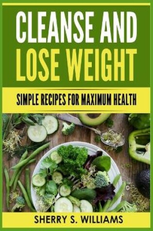 Cover of Cleanse and Lose Weight