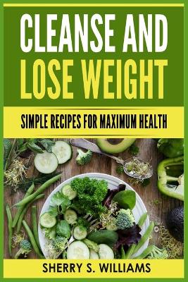 Book cover for Cleanse and Lose Weight