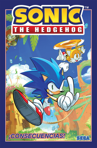 Book cover for Sonic the Hedgehog, Vol. 1: ¡Consecuencias! (Sonic The Hedgehog, Vol 1: Fallout!  Spanish Edition)