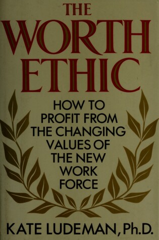 Cover of Ludeman Kate : Worth Ethic (Hbk)