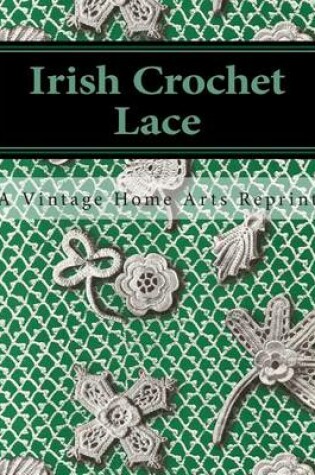 Cover of Irish Crochet Lace