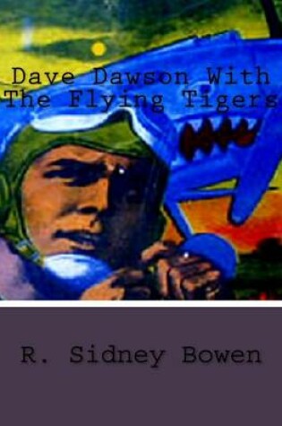 Cover of Dave Dawson With The Flying Tigers