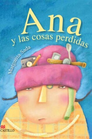 Cover of Ana y Las Cosas Perdidas