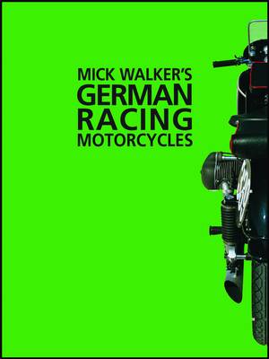 Book cover for Mick Walker's German Racing Motorcycles