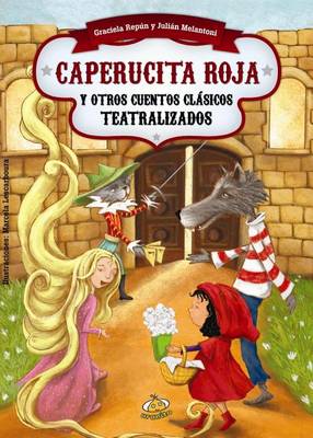 Book cover for Caperucita Roja y Otros Cuentos Clasicos Teatralizados