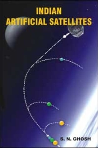 Cover of Indian Artifical Satellites