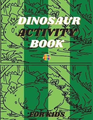 Book cover for Dinosaur Activity Book